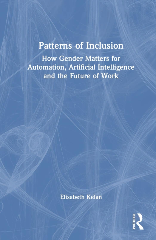 Patterns of Inclusion Routledge - Gender, AI and Automation Book