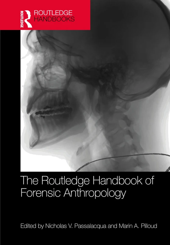 Routledge Handbook of Forensic Anthropology - Academic Book