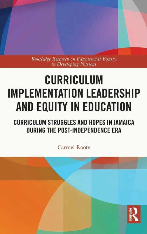Routledge Curriculum Implementation Leadership and Equity