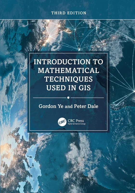Introduction to Mathematical Techniques Used in GIS
