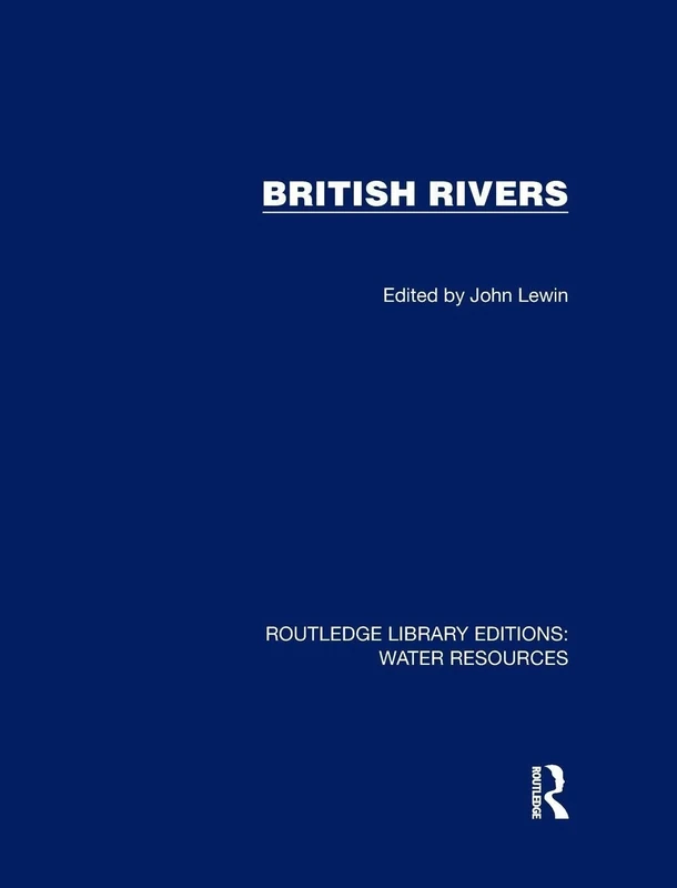 British Rivers (Routledge Library Editions: Water Resources)