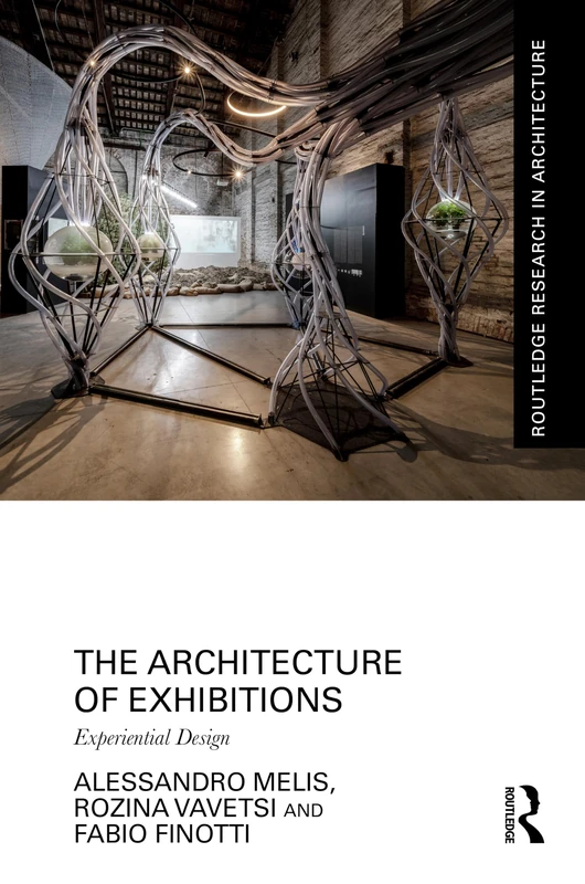 Routledge The Architecture of Exhibitions: Experiential Design