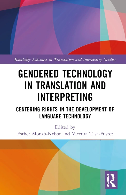 Routledge Gendered Technology in Translation and Interpreting