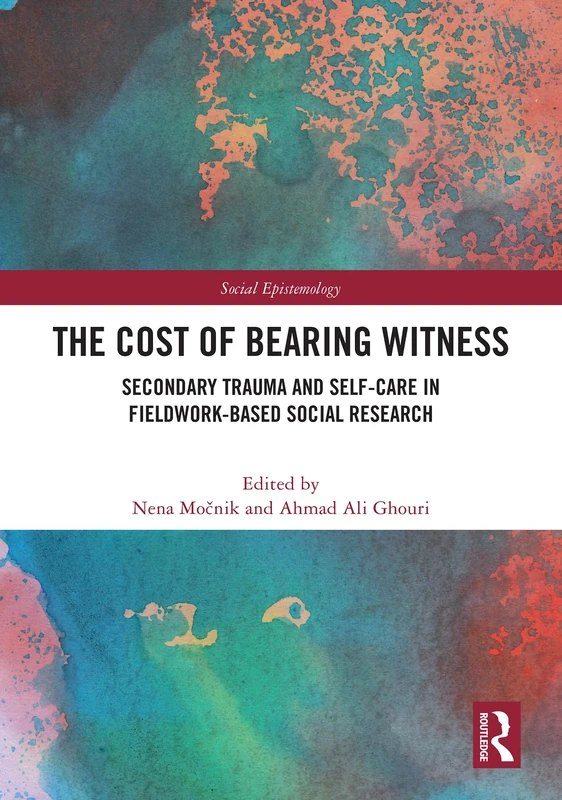 Routledge - The Cost of Bearing Witness Book