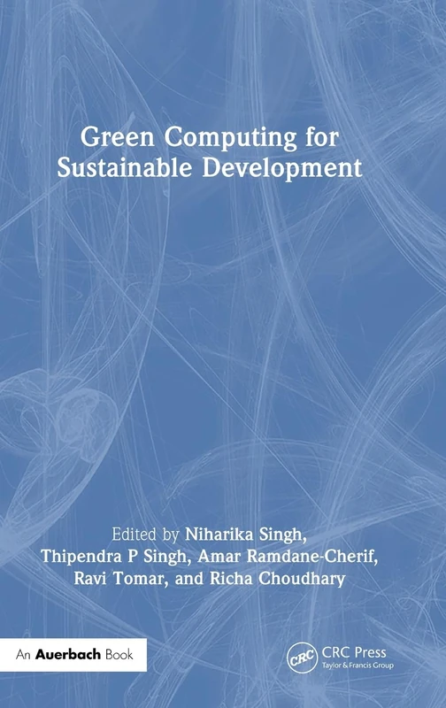 Auerbach Publications - Green Computing for Sustainable Development