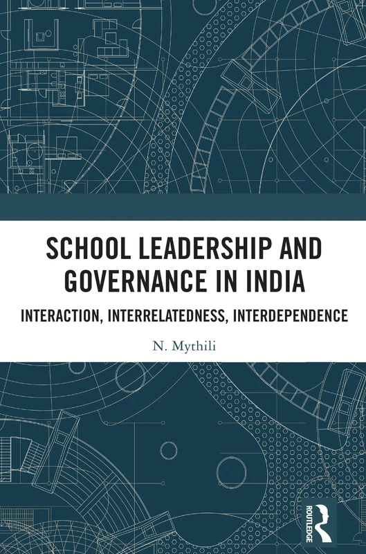 School Leadership and Governance in India - Routledge India