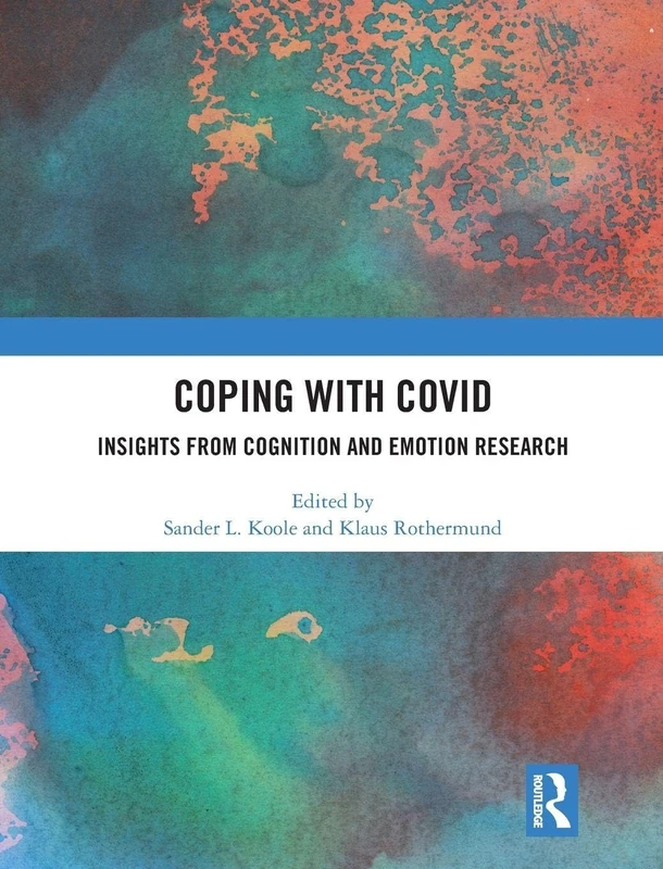 Routledge - Coping with Covid: Cognition and Emotion Research