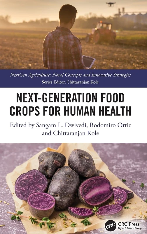 Next Generation Food Crops for Human Health (Nextgen Agriculture)