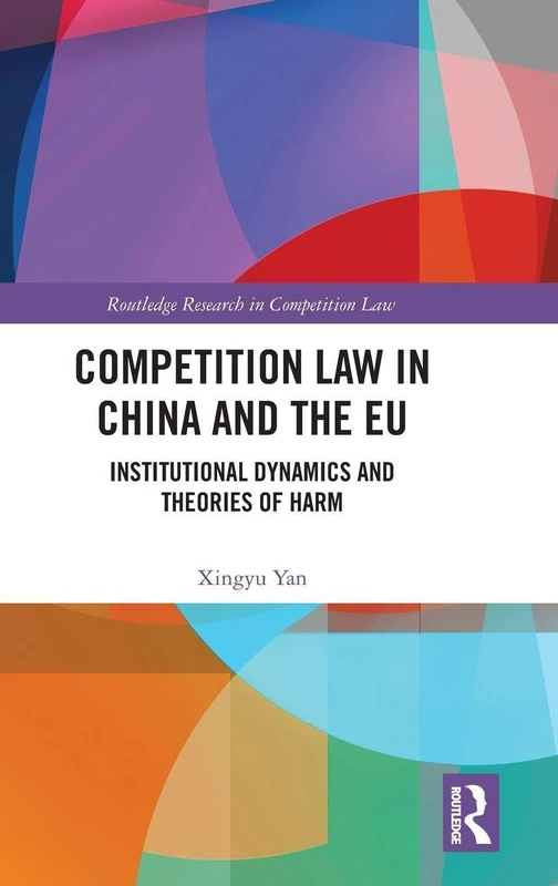 Routledge Competition Law in China and the EU Book