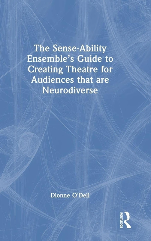 Routledge - The Sense-Ability Ensemble's Guide to Theatre - Image 1