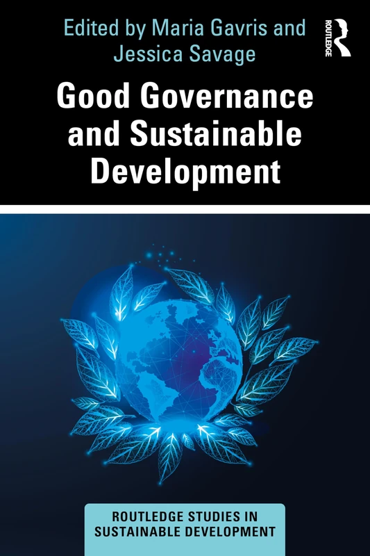 Good Governance and Sustainable Development (Routledge Studies in Sustainable Development) - Image 1