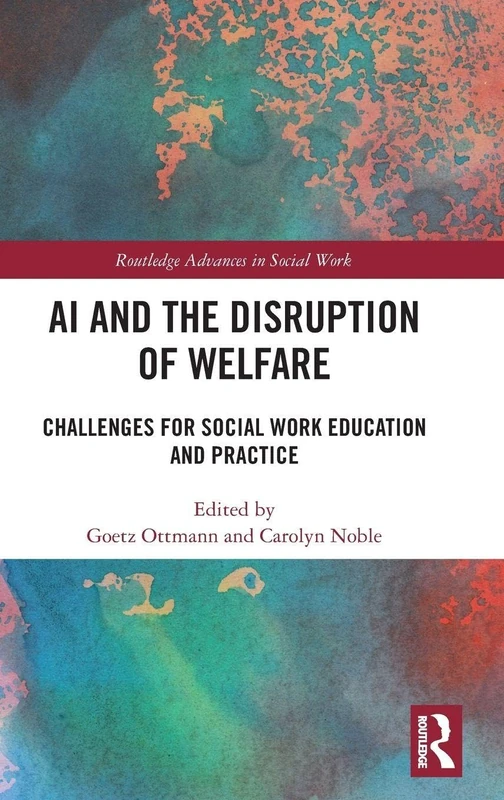 Routledge AI and the Disruption of Welfare Book