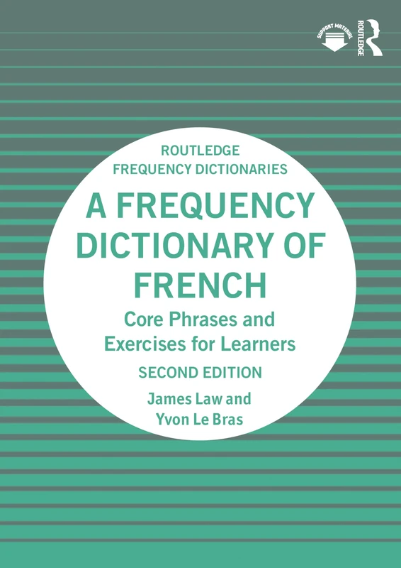 A Frequency Dictionary of French: Core Vocabulary for Learners (Routledge Frequency Dictionaries)