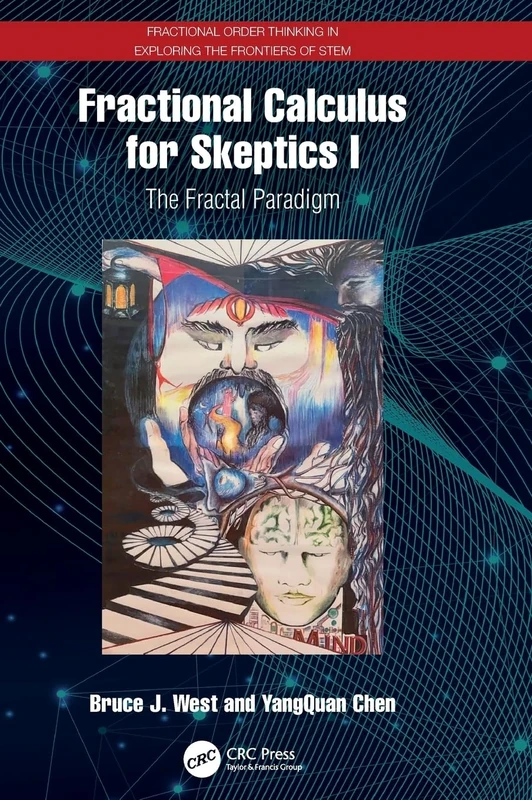 Fractional Calculus for Skeptics I: The Fractal Paradigm (Fractional Order Thinking in Exploring the Frontiers of STEM)