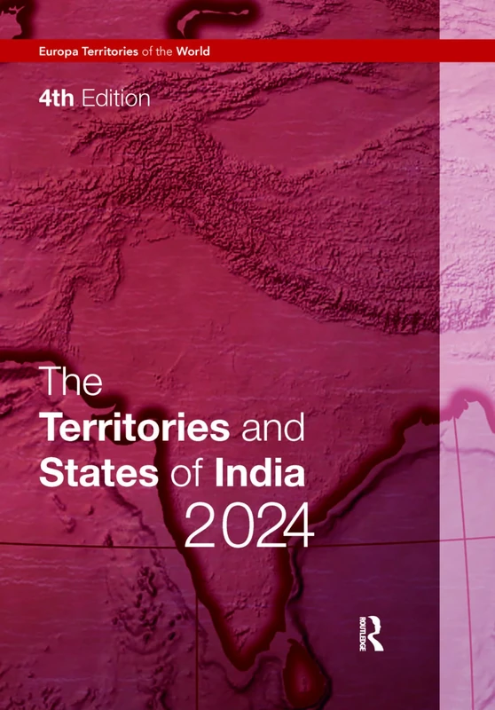The Territories and States of India 2024 (Europa Territories of the World series)