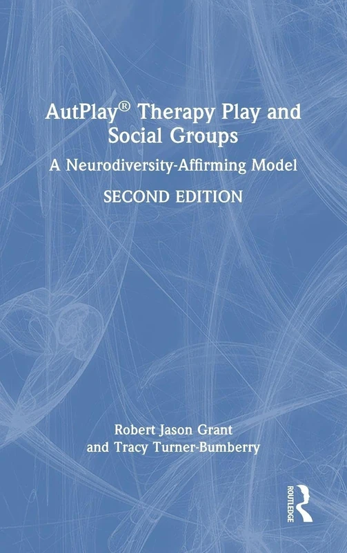 Routledge AutPlay Therapy Play and Social Groups Book
