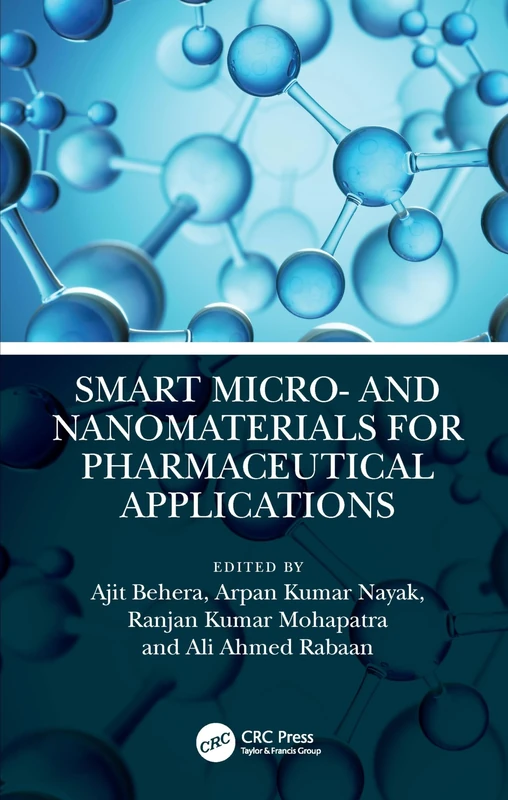 Smart Micro- and Nanomaterials for Pharmaceutical Applications (Emerging Materials and Technologies)