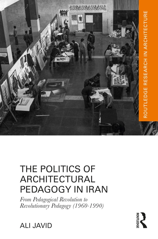 Routledge: The Politics of Architectural Pedagogy in Iran