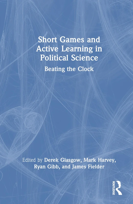 Routledge Short Games and Active Learning in Political Science - Image 1