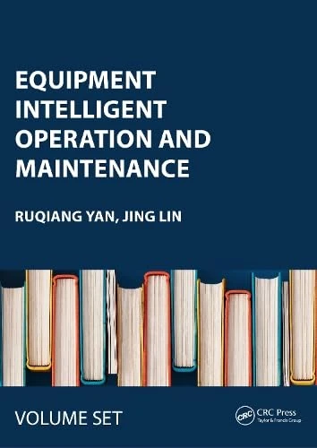 Equipment Intelligent Operation and Maintenance: Proceedings of the International Conference on Equipment Intelligent Operation and Maintenance ... 21-23, 2023, Hefei, China (Two Volume Set)