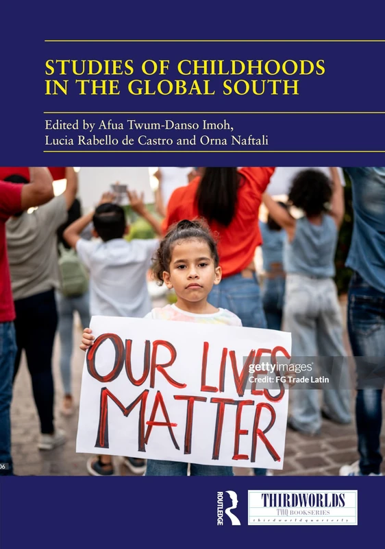 Routledge Studies of Childhoods in the Global South Book