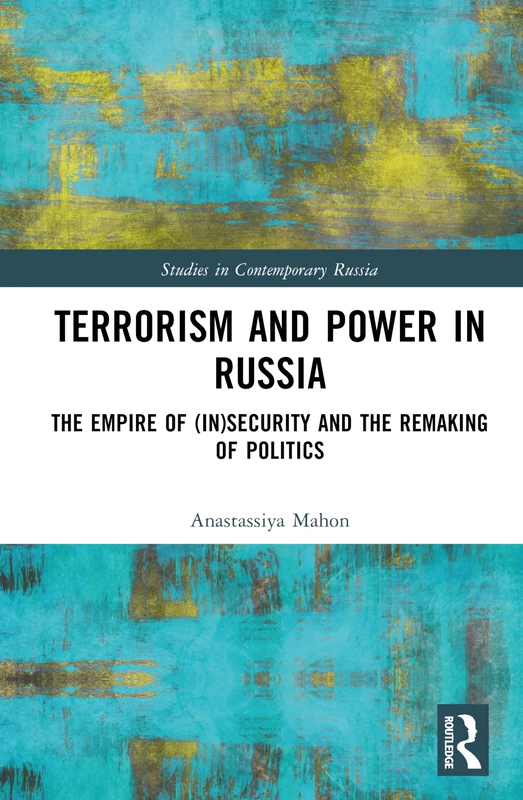 Routledge - Terrorism and Power in Russia Book