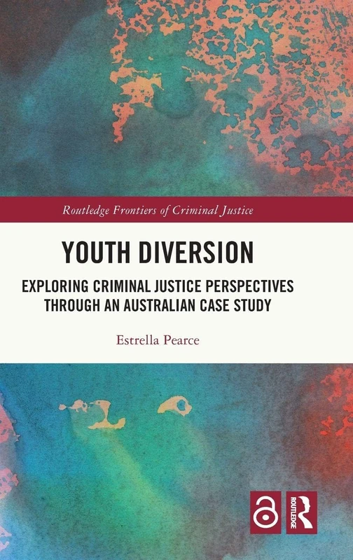 Routledge Youth Diversion - Australian Criminal Justice Study