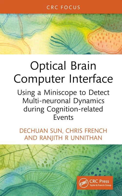 Optical Brain–Computer Interface: Using a Miniscope to Detect Multi-Neuronal Dynamics during Cognition-Related Events