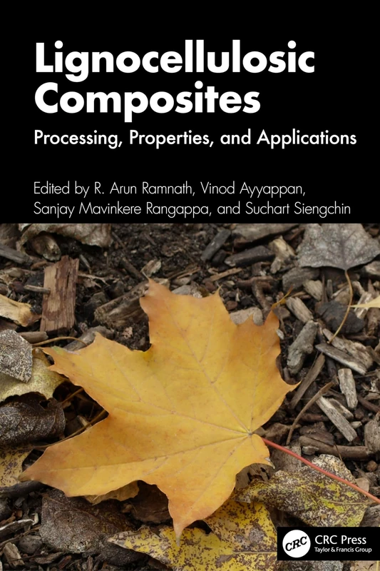 Lignocellulosic Composites: Processing, Properties, and Applications
