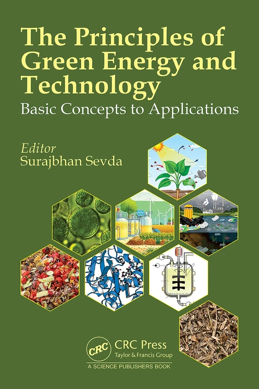 The Principles of Green Energy & Technology: Basic Concepts to Applications: 1
