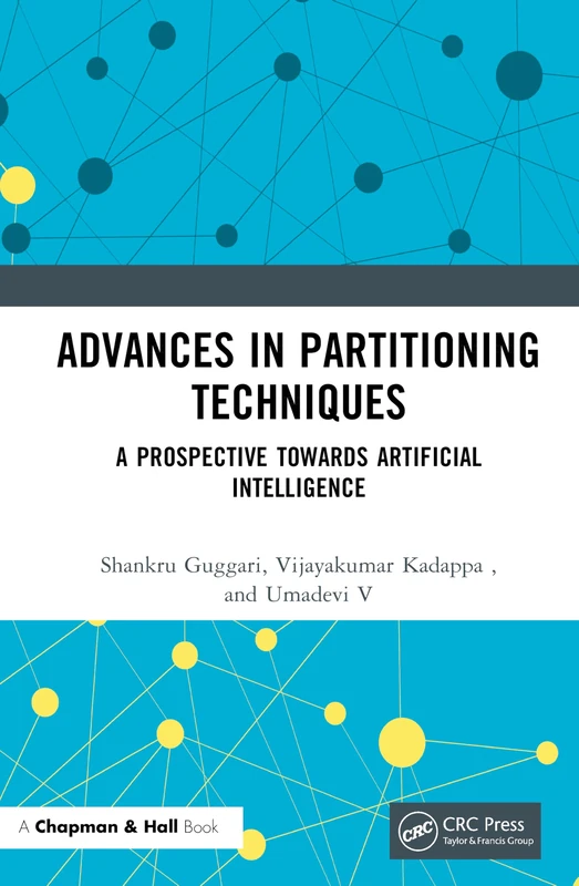 Advances in Partitioning Techniques: A Prospective towards Artificial Intelligence