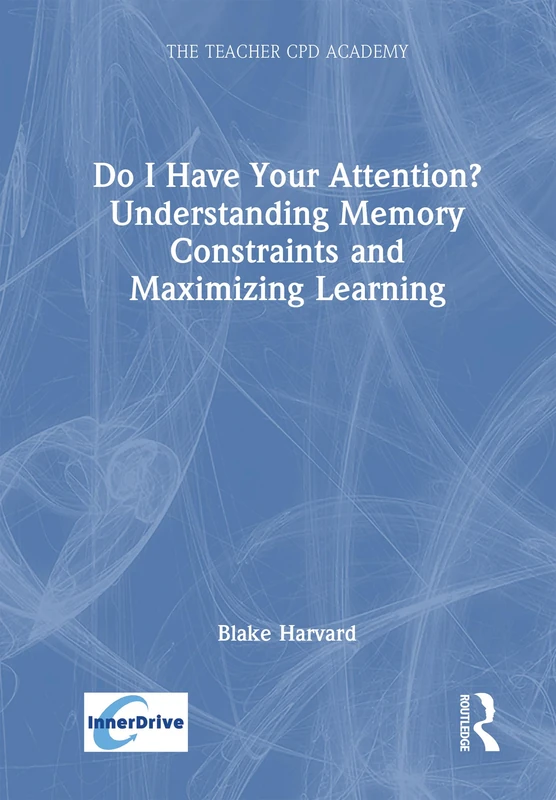 Routledge Do I Have Your Attention? - Memory & Learning Book