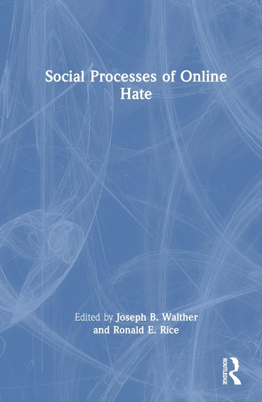 Social Processes of Online Hate