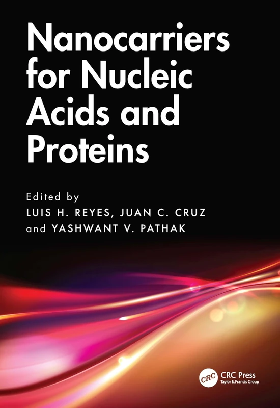 CRC Press Nanocarriers for Nucleic Acids and Proteins Book