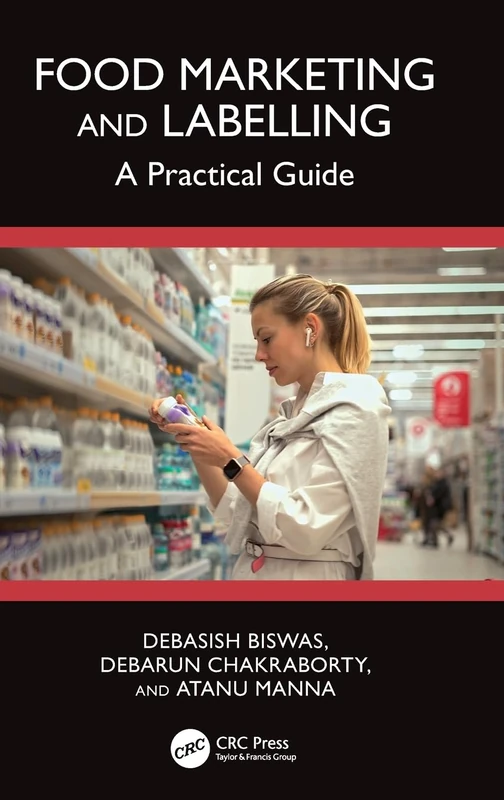 CRC Press Food Marketing and Labelling: A Practical Guide