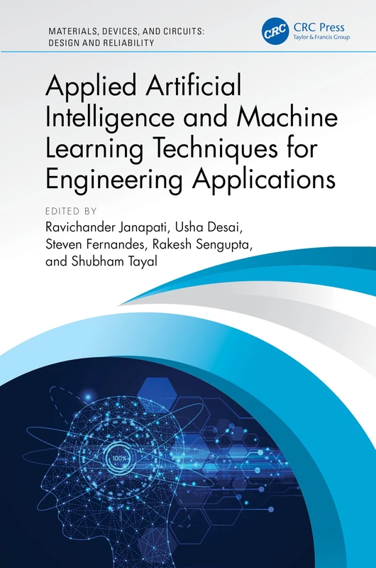 Applied Artificial Intelligence and Machine Learning Techniques for Engineering Applications (Materials, Devices, and Circuits)