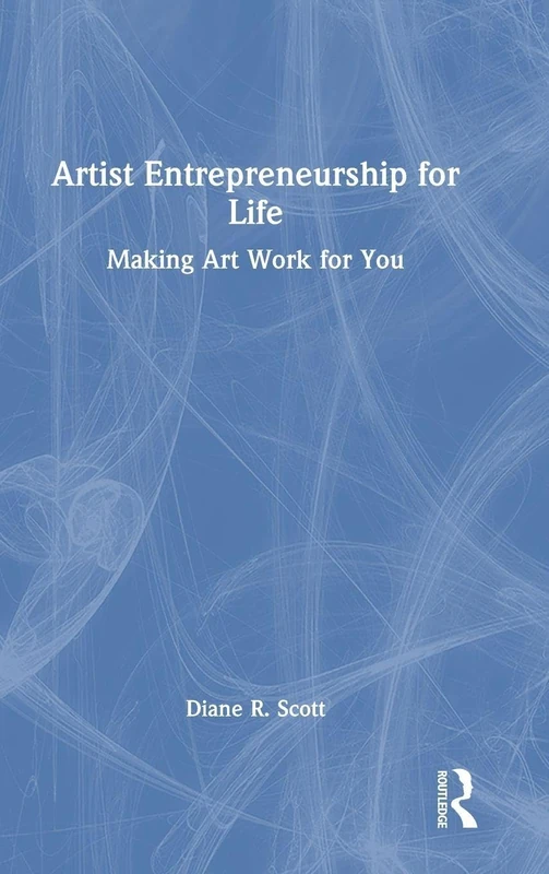 Routledge Artist Entrepreneurship for Life Book