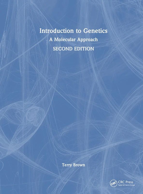 Routledge Introduction to Genetics: A Molecular Approach Book