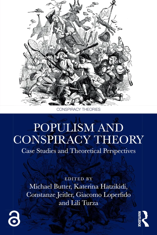 Populism and Conspiracy Theory: Case Studies and Theoretical Perspectives