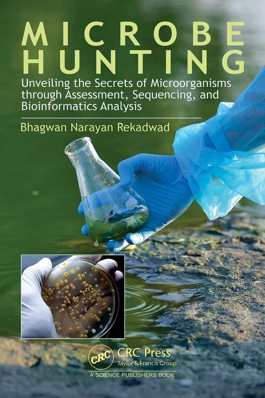 Microbe Hunting: Unveiling the Secrets of Microorganisms through Assessment, Sequencing, and Bioinformatics Analysis