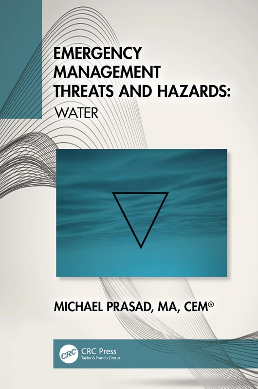 Emergency Management Threats and Hazards: Water