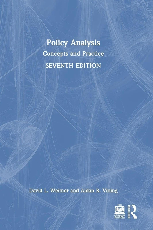 Routledge Policy Analysis: Concepts and Practice Book