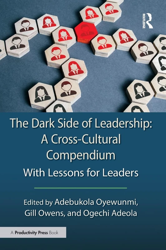 The Dark Side of Leadership - Cross-Cultural Compendium Book