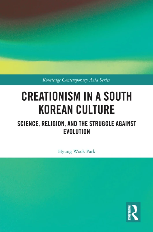 Routledge Creationism in a South Korean Culture Book