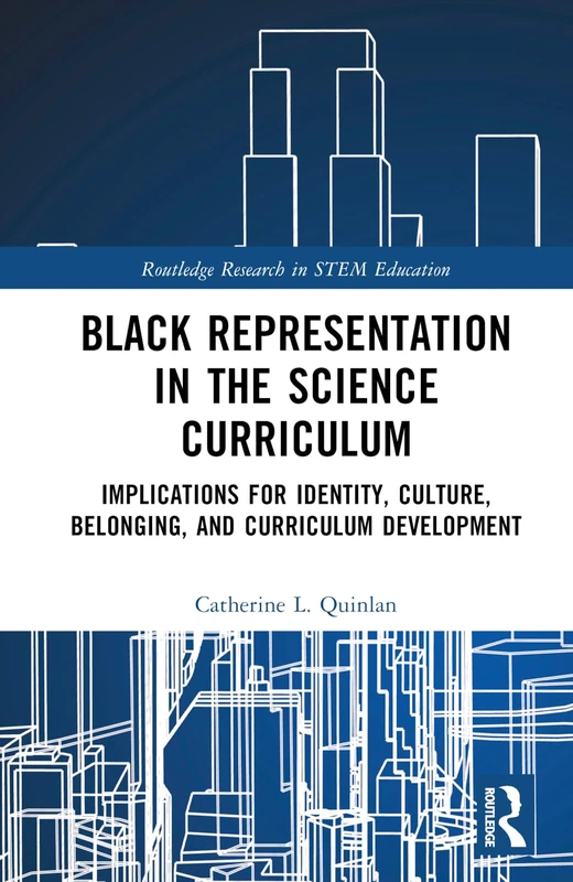 Routledge Black Representation in Science Curriculum Book