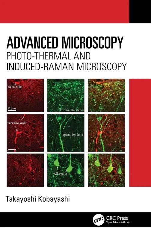 CRC Press Advanced Microscopy: Photo-Thermal and Induced-Raman