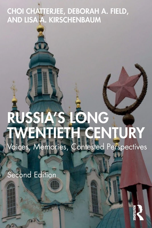 Russia's Long Twentieth Century: Voices, Memories, Contested Perspectives