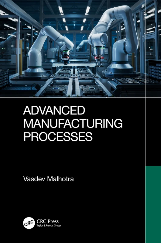 Advanced Manufacturing Processes