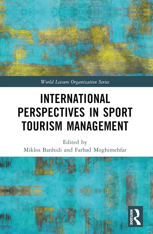 International Perspectives in Sport Tourism Management (World Leisure Organization Series) - Image 1