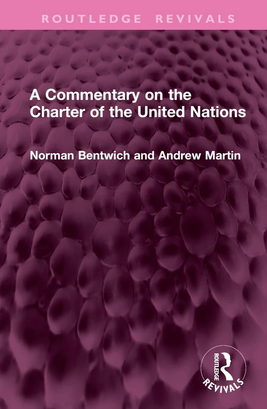 A Commentary on the Charter of the United Nations (Routledge Revivals)